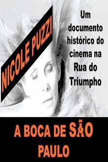 A boca de SÃ£o Paulo <br> De Nicole Puzzi, com versÃµes impressa (R$ 48, sob encomenda) e e-book (R$ 18). Editado pelo Clube de Autores.  InformaÃ§Ãµes: www.clubedeautores.com.br.