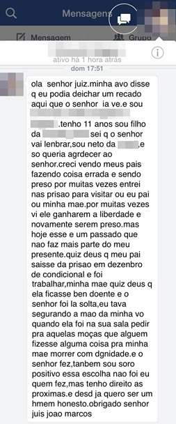 Mensagem enviada por criança de 11 anos surpreendeu o magistrado que autorizou a prisão domiciliar de mulher com doença terminal