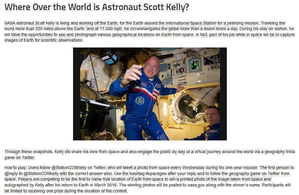 Scott  Kelly deu início à competição durante o Dia da Terra, comemorado neste 22 de abril, na conta no Twitter @StationCDRKelly.