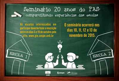 Evento promove a troca de experiências entre escolas para o Programa de Avaliação Seriada da UnB. Instituições podem se inscrever até 19 de outubro