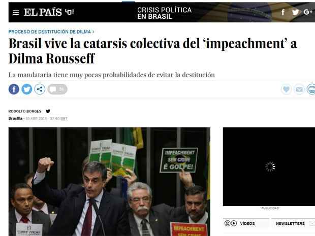 No períodico espanhol El País, a notícia é que o Brasil vive catarse coletiva do impeachment