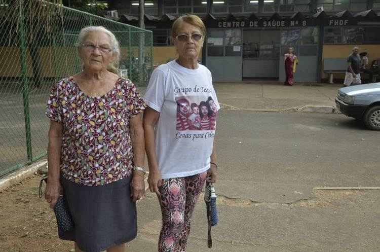 Moradoras de Ceilândia, Raimunda Sarmento e Antônia Andrade dificilmente conseguem atendimento nos postos de saúde próximos de casa