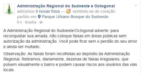 'Bronca' foi postada na página da Administração Regional do Sudoeste e Octogonal