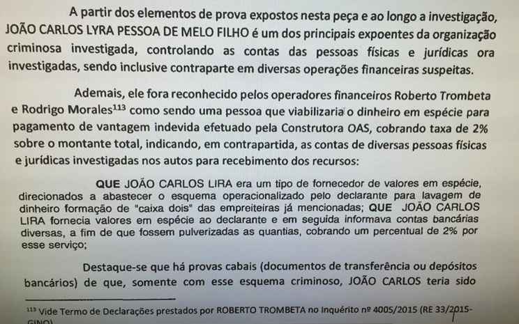 De acordo com a Polícia Federal, a OAS integrava a rede de propina e teria sido responsável pelo repasse de R$ 18,8 milhões a uma empresa de fachada para compra da aeronave