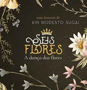 Seis flores, Kim Modesto. 491 páginas, R$ 57