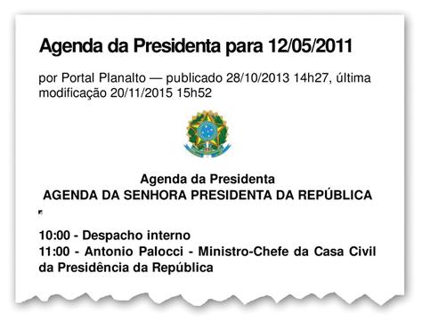 Agenda oficial de Dilma em 12 de maio de 2011: despachos e encontro com Palocci às 11h...