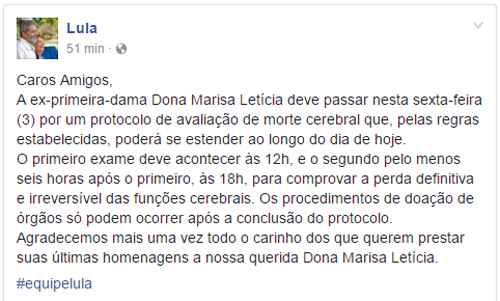 No boletim médico mais recente, a equipe que cuida de Marisa Letícia havia indicado que não havia fluxo sanguíneo no cérebro da paciente