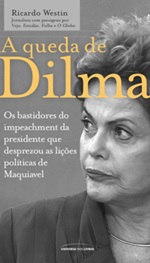 Livro de Ricardo Westin faz comparação entre Dilma Rousseff e Maquiavel