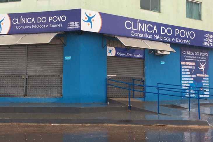 As duas estabelecimentos com nome de Clínica do Povo eram localizadas próximas a unidades públicas de saúde