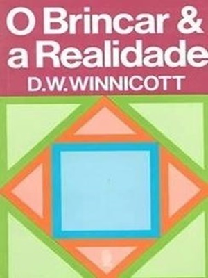 Capa do livro O brincar e a realidade.  A capa é colorida e tem um desenho de um quadrado dentro de um losango