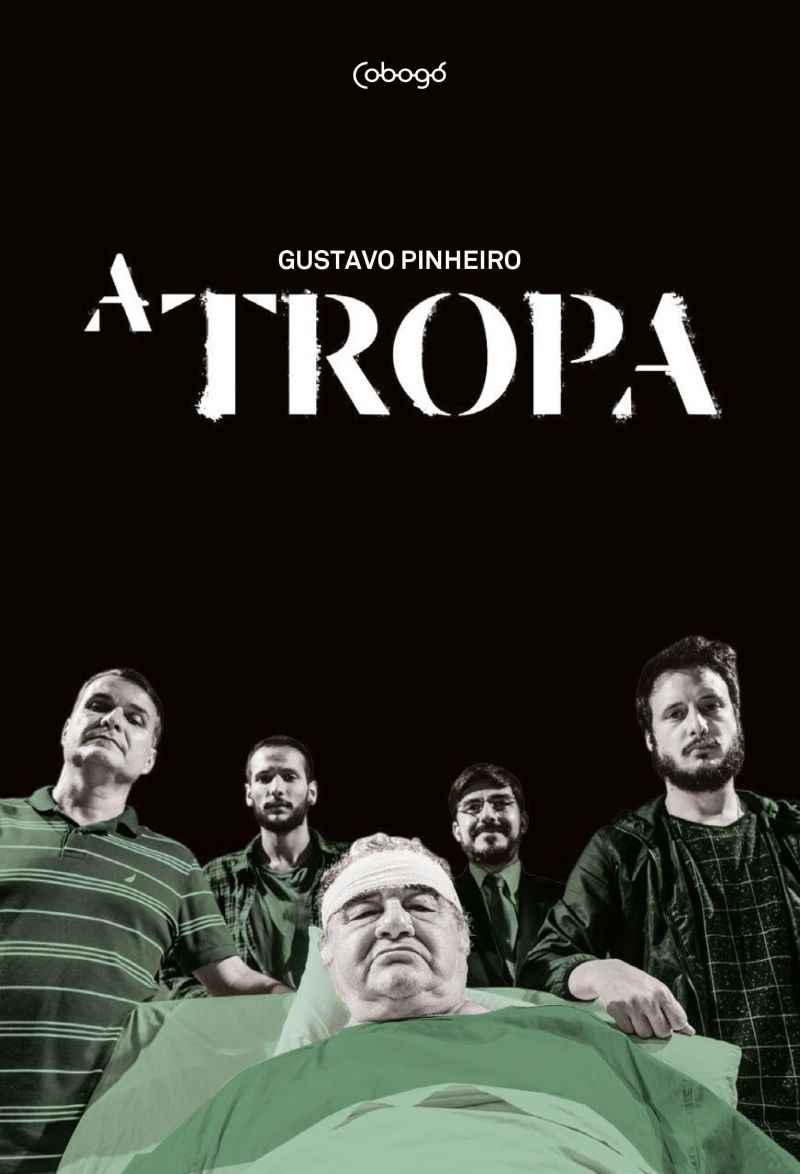 'A tropa', de Gustavo Pinheiro. 104 páginas. Preço médio: R$ 20,80.