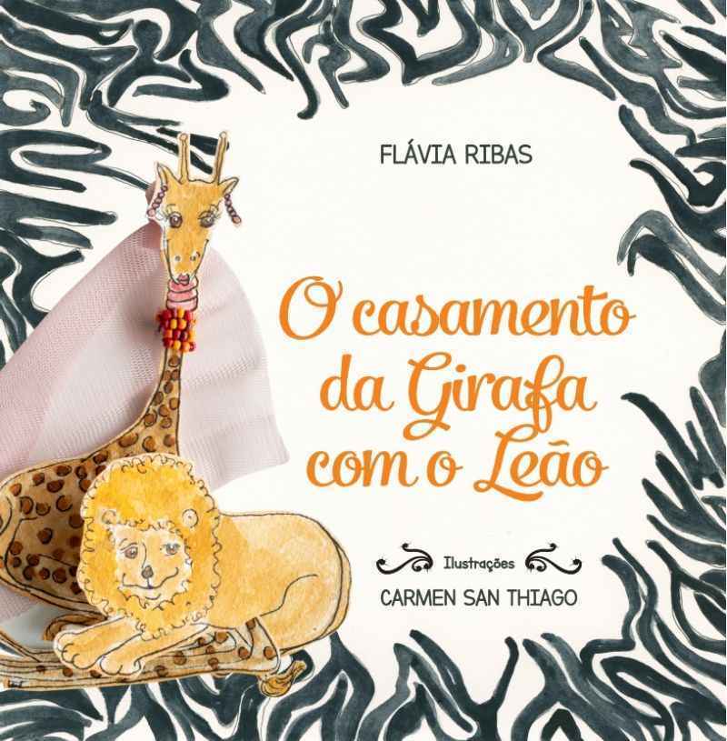 'O casamento da girafa com o leão' fala sobre amor e diferenças