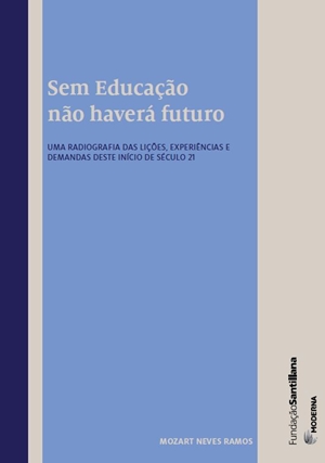 A obra faz um diagnóstico da educação brasileira, exige esforços e investimentos e propõe alternativas