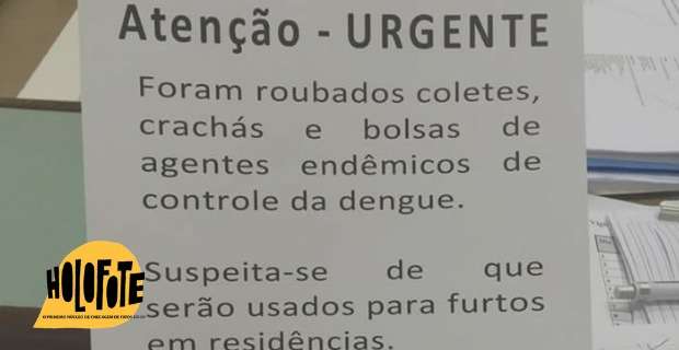 Imagem em circulação nas redes sociais desinforma que itens roubados dos agentes de controle da doença serão usados para furtos a residências