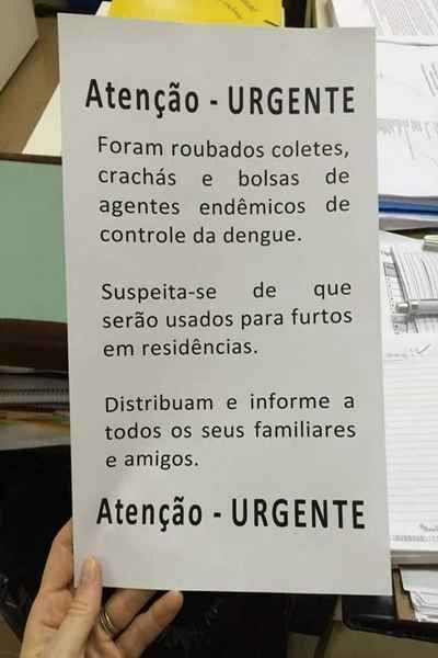 Imagem em circulação nas redes sociais desinforma que itens roubados dos agentes de controle da doença serão usados para furtos a residências