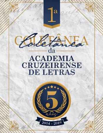 1ª Coletânea da Academia Cruzeirense de Letras (ACL)