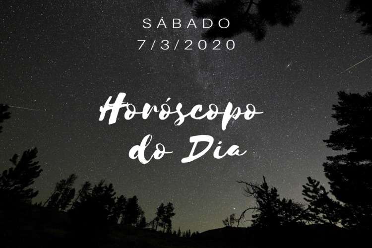 HorÃ³scopo deste sÃ¡bado, 7 de marÃ§o