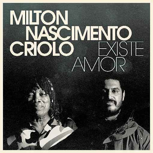 Em parceira, Milton Nascimento e Criolo criam ponte entre mÃºsica e solidariedade no EP Existe amor. Ao Correio, dupla fala sobre o projeto feito para ajudar na crise pandÃªmica