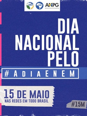 Campanha repercute nas redes sociais  Dia Nacional pelo #AdiaEnem