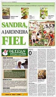 Reportagem publicada em 2007 revelou que Sandra mantinha mais de 30 espécies no terreno em frente de casa. Chegou a 103